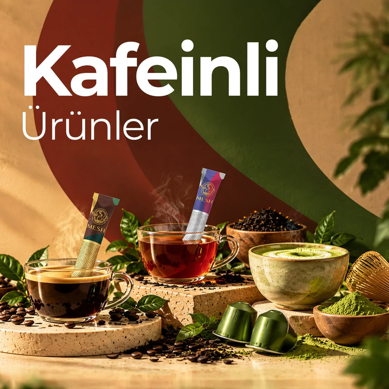 Kafeinli Ürünler